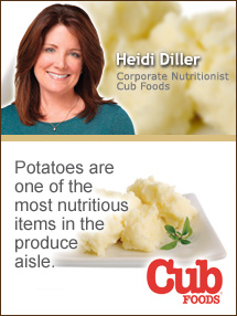 Insider's Viewpoint: Expert Supermarket Advice: The Secret to Healthier Mashed Potatoes. Heidi Diller, Cub Foods. Fruits And Veggies More Matters.org