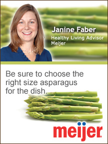 Insider's Viewpoint: Expert Supermarket Advice: Asparagus in Spring. Janine Faber, Healthy Living Advisor, Meijer. Fruits And Veggies More Matters.org