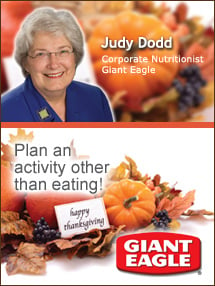 Insider's Viewpoint: Expert Supermarket Advice: Thanksgiving: Healthy Traditions. Judy Dodd, Giant Eagle. Fruits And Veggies More Matters.org