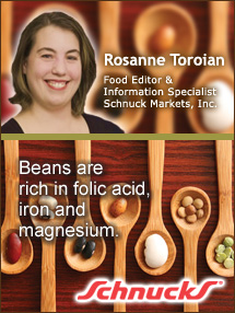 Insider's Viewpoint: Expert Supermarket Advice: Beans: Satisfying, Nutritious and Economical. Rosanne Toroian, Schnuck Markets, Inc. Fruits And Veggies More Matters.org