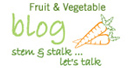 Fruit & Vegetable Blog: Stem & Stalk ... Let's Talk: Fruits And Veggies More Matters.org