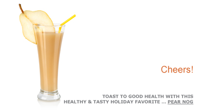 Cheers! Toast to good health with this healthy & tasty holiday favorite … Pear Nog. Fruits And Veggies More Matters.org